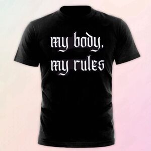 Custom, “My Body, My Rules” Casual Tee
